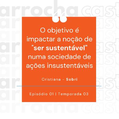 S03EP01 - Sobri: Cortiça com propósito