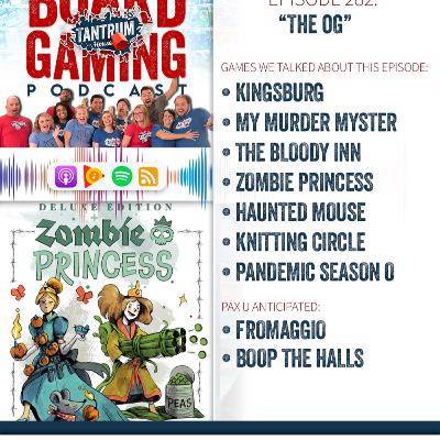 Tantrum House Ep 282: "The OG"