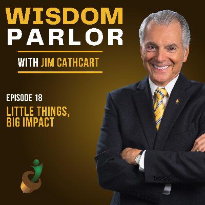 Little Things, Big Impact