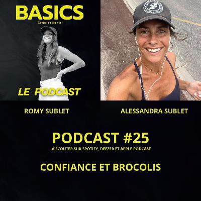 #25 - BASICS - CONFIANCE ET BROCOLIS - ALESSANDRA SUBLET