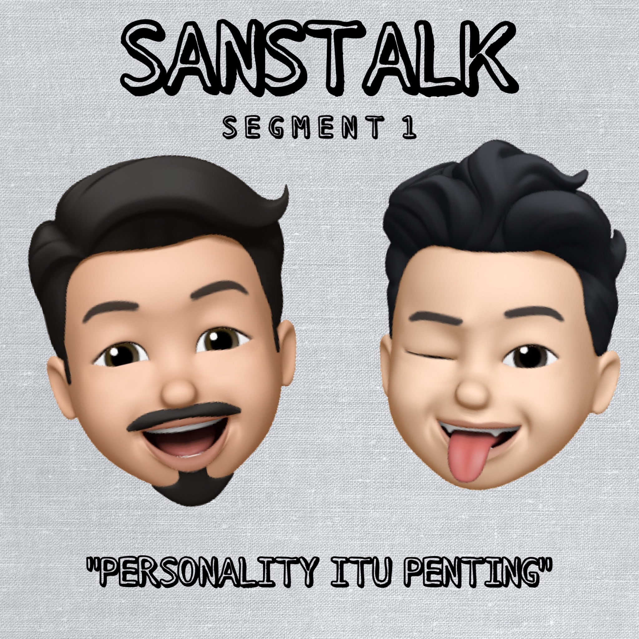 SANSTALK | PERSONALITY ITU PENTING podcast artwork