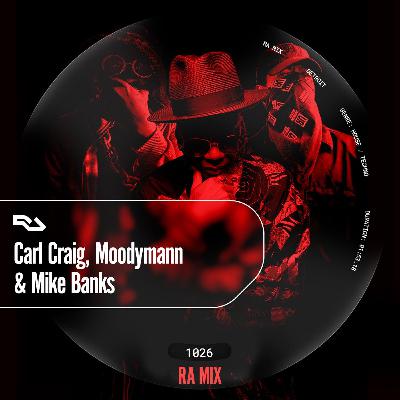 RA.1026 Carl Craig, Moodymann & Mike Banks
