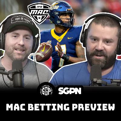 MAC College Football 2025 Betting Preview (Ep. 2312)