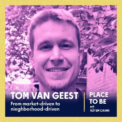 From market-driven to neighborhood-driven | Tom Van Geest