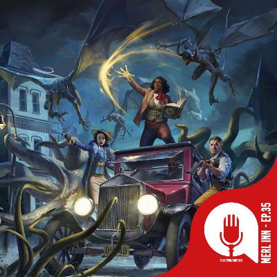 ARKHAM HORROR GDR - EP35 - MERL INN ARKHAM HORROR GDR - EP35 - MERL INN