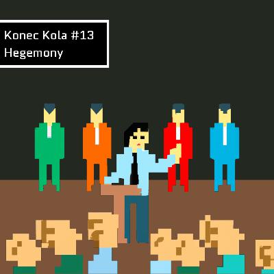 #13 Hegemony - Proletáři všech zemí... #13 Hegemony - Proletáři všech zemí...