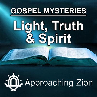 Light, Truth and the Spirit