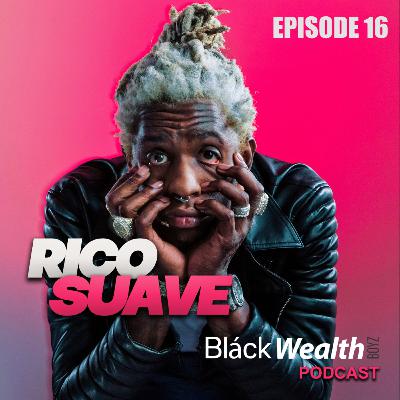 EPISODE 16 "RICO SUAVE" EPISODE 16 "RICO SUAVE"