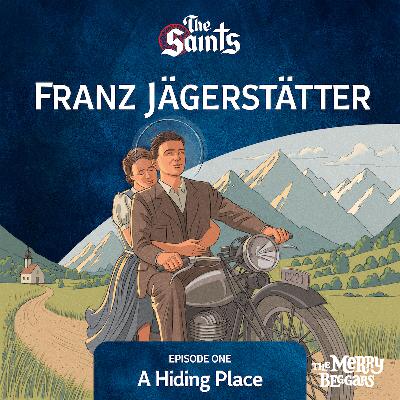 Franz Jagerstatter: Episode One