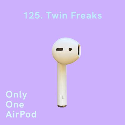 Twin Freaks