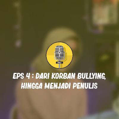 POD-EX | Eps 4 : Meluapkan Emosi Kedalam Karya Tulis