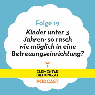 Kinder unter 3 Jahren: so rasch wie möglich in eine Betreuungseinrichtung?