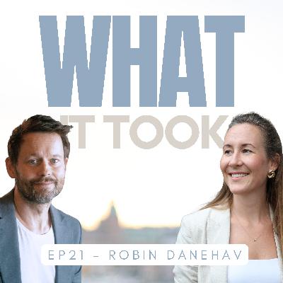 21. Choosing Purpose over Comfort with Robin Danehav