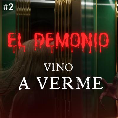 El DEMONIO VINO A VERME El DEMONIO VINO A VERME