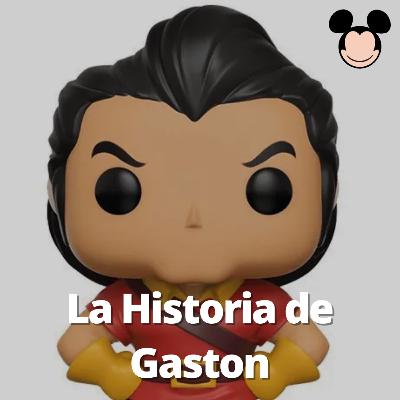 Disney Villanos - La Historia de Gaston