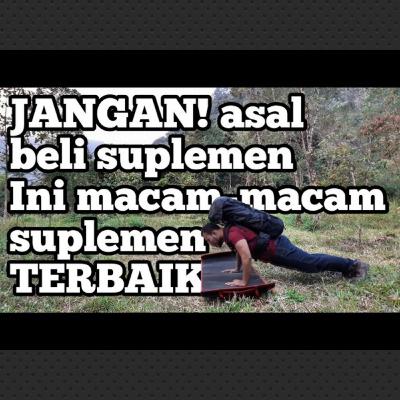 Suplemen Apa yang Paling Bagus ? | Macam-Macam Suplemen Fitness Terbaik