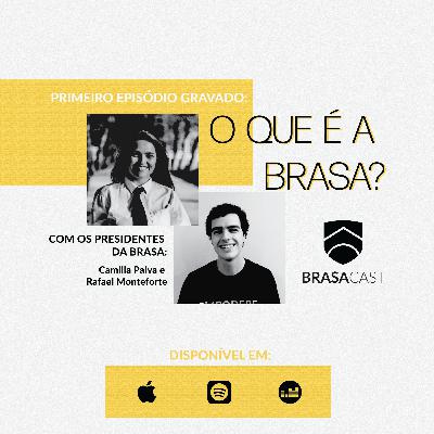 #BRASAConecta - O que é a BRASA?
