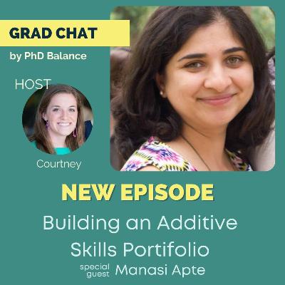 Building an Additive Skills Portifolio w/ Manasi Apte