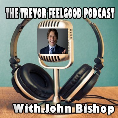 The Trevor Feelgood Podcast