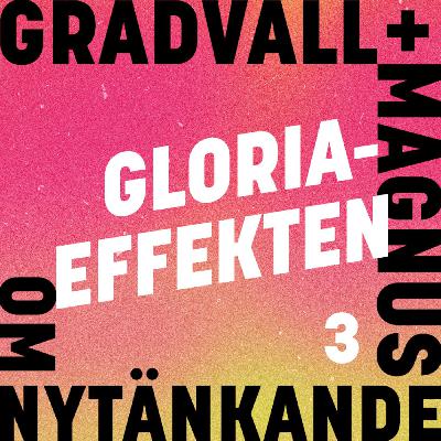 S3E3 Gloriaeffekten S3E3 Gloriaeffekten