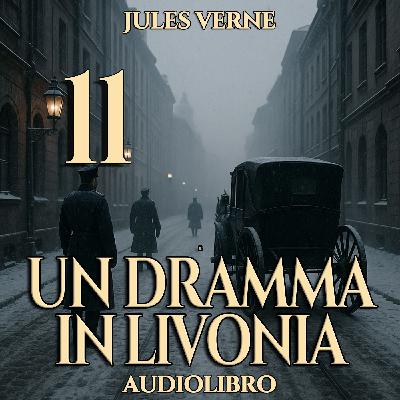 Jules Verne - Audiolibro Un dramma in Livonia 11