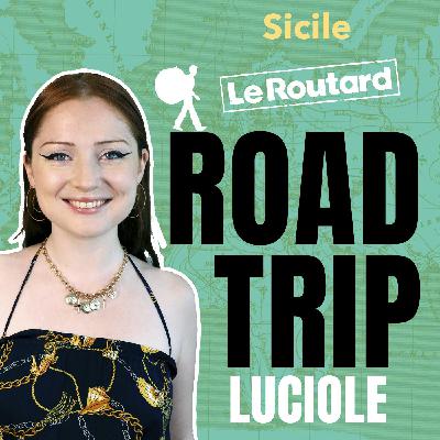 Sicile - Road Trip, le podcast du Routard