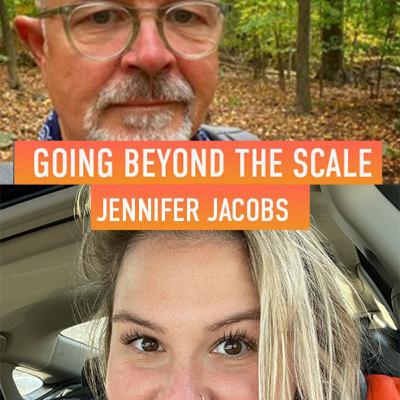 Going Beyond The Scale - Jennifer Jacobs
