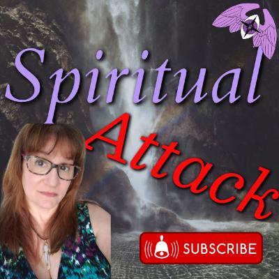 Discerning Spiritual Attack ~ Recognizing & Refuting Negative Energy Discerning Spiritual Attack ~ Recognizing & Refuting Negative Energy