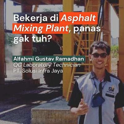Kerja di "Asphalt Mixing Plant" Panas Gak tuh? Kerja di "Asphalt Mixing Plant" Panas Gak tuh?
