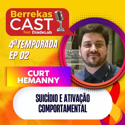 T4 - EP 02 - Suicídio e Ativação Comportamental - com Curt Hemanny