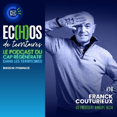 #10 - Franck Couturieux - Groupe Elcia