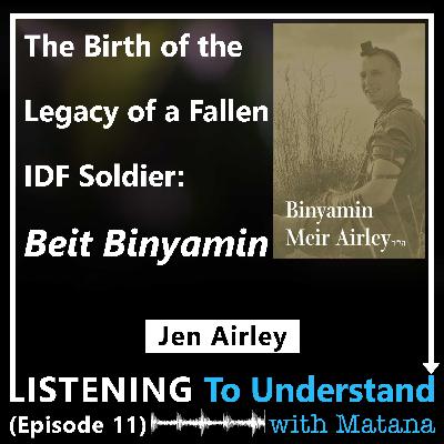 The Birth of the Legacy of a Fallen IDF Soldier: Beit Binyamin (Jen Airley)