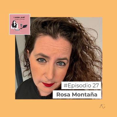 Rosa Montaña: Si no te palpita "eso", no es por ahí.
