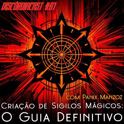 Criação de Sigilos Mágicos: um Guia Definitivo, com Panix Manzoz Criação de Sigilos Mágicos: um Guia Definitivo, com Panix Manzoz