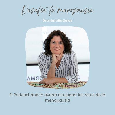 DTM 42. Desmontando mitos (2): La menopausia es igual para todas