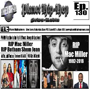 PHHN Ep 130: RIP Mac Miller, RIP Botham Shem Jean, + More PHHN Ep 130: RIP Mac Miller, RIP Botham Shem Jean, + More