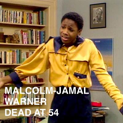 277 - RIP MALCOLM-JAMAL WARNER 277 - RIP MALCOLM-JAMAL WARNER