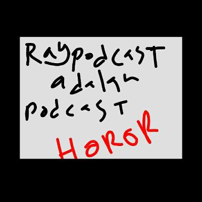Raypodcast adalah podcast horror ft.reonald