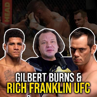 The Raw Emotional Discipline That Turns Serious Men Into Champions | Gilbert Burns & Rich Franklin
