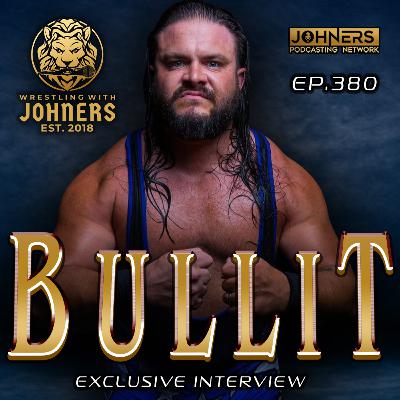 Ep380 - BULLIT, Live & Exclusive Interview