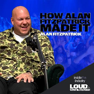 Inside The Industry: Alan Fitzpatrick: From Underground DJ to Global Techno Star - Ibiza, Drumcode, Touring the World & Building a Career in Electronic Music