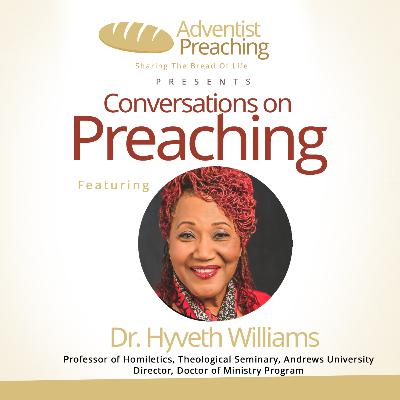 Dr.Hyveth Williams - Conversations of Preaching Series Hosted By Christopher Findley Dr.Hyveth Williams - Conversations of Preaching Series Hosted By Christopher Findley