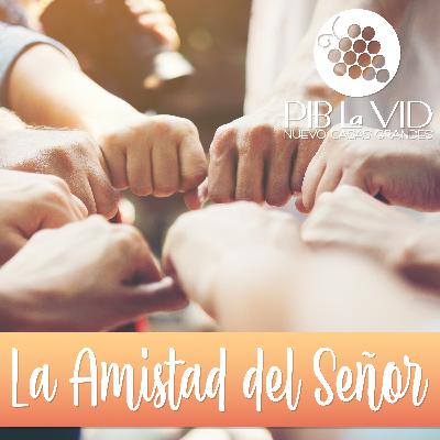 La Amistad del Señor
