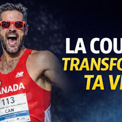 À 40 ans, sub 2h30 au marathon… et plus en forme qu’à 20 - Olivier Roy Baillargeon