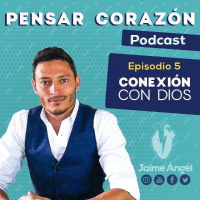 CONEXIÓN CON DIOS