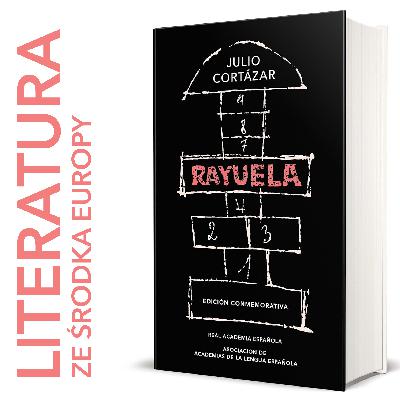 474. Julio Cortázar 🇦🇷 RAYUELA (1963) 🚂📚❤️📚 #PociągDoLiteratury
