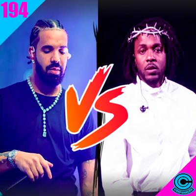 KENDRICK VS DRAKE, MÃE DE ENDRICK VS NAMORADA, 2024 ANO DAS BRIGAS C.C.194