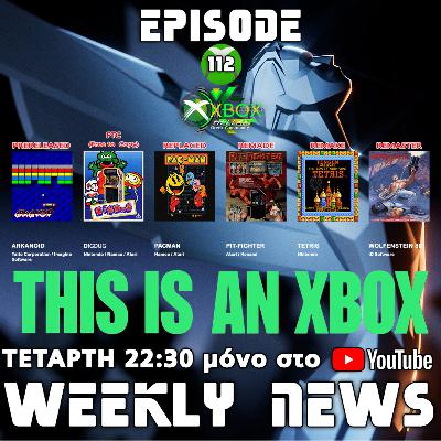 XBOX Hellas Weekly News Episode 112 XBOX Hellas Weekly News Episode 112