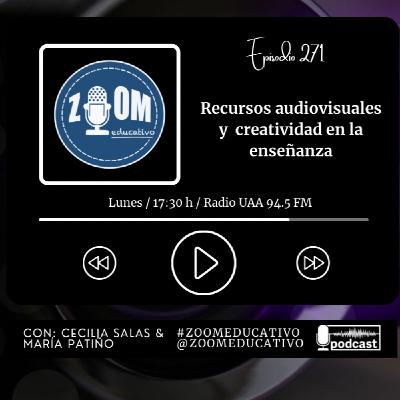 Ep 271 Recursos adiovisuales y creatividad en la enseñanza Ep 271 Recursos adiovisuales y creatividad en la enseñanza
