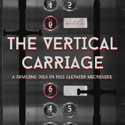 The Vertical Carriage